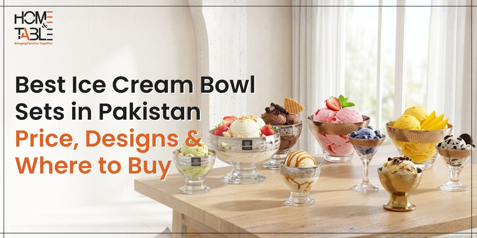 Best Ice Cream Bowl Sets in Pakistan: Prices, Designs & Buying Guide