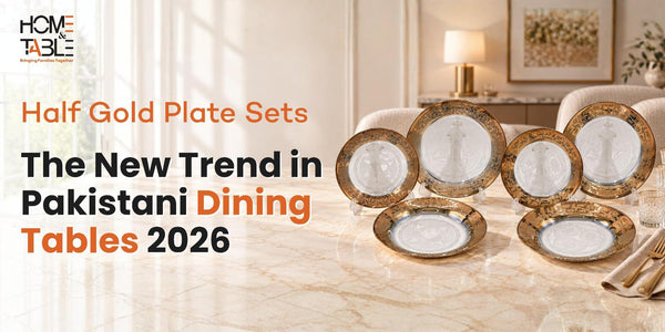 Half Gold Plate Sets: The New Trend in Pakistani Dining Tables 2026