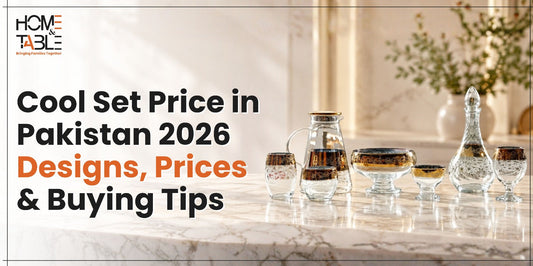 Best 28-Piece Cool Sets in Pakistan 2026: Price, Designs and Where to Buy